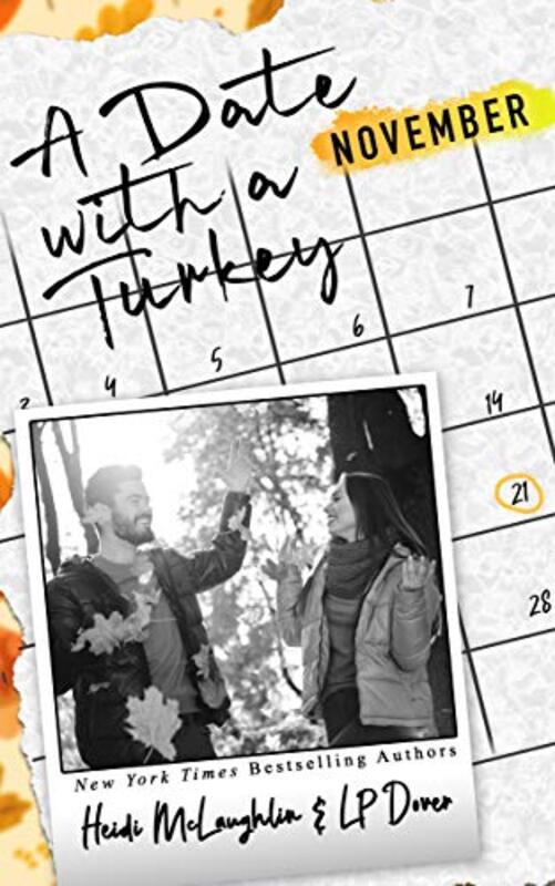 Book cover for "A Date with a Turkey" by Heidi McLaughlin