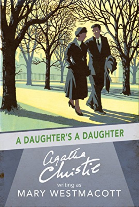 Book cover for "A Daughter's a Daughter" by Agatha Christie