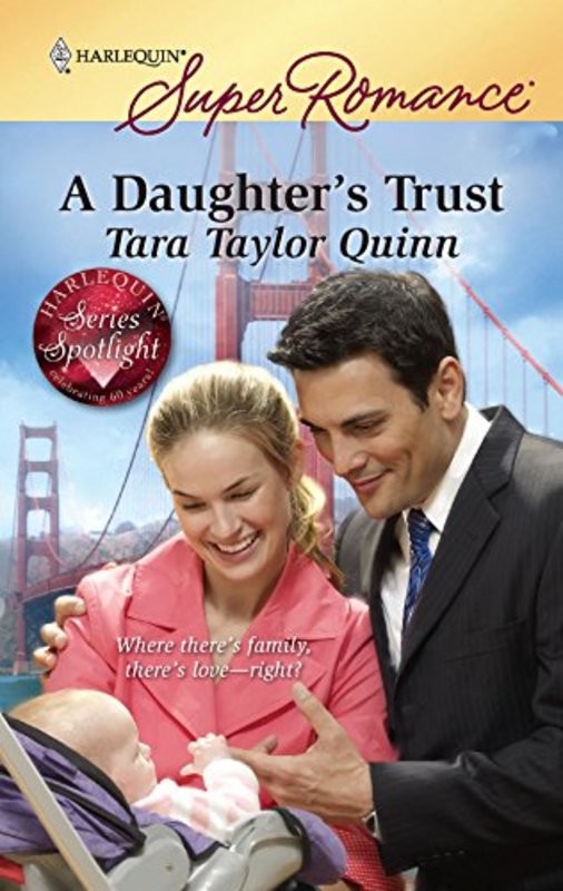 Book cover for "A Daughter's Trust" by Tara Taylor Quinn
