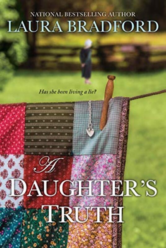 Book cover for "A Daughter's Truth" by Laura Bradford
