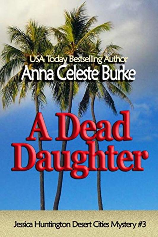 Book cover for "A Dead Daughter" by Anna Celeste Burke