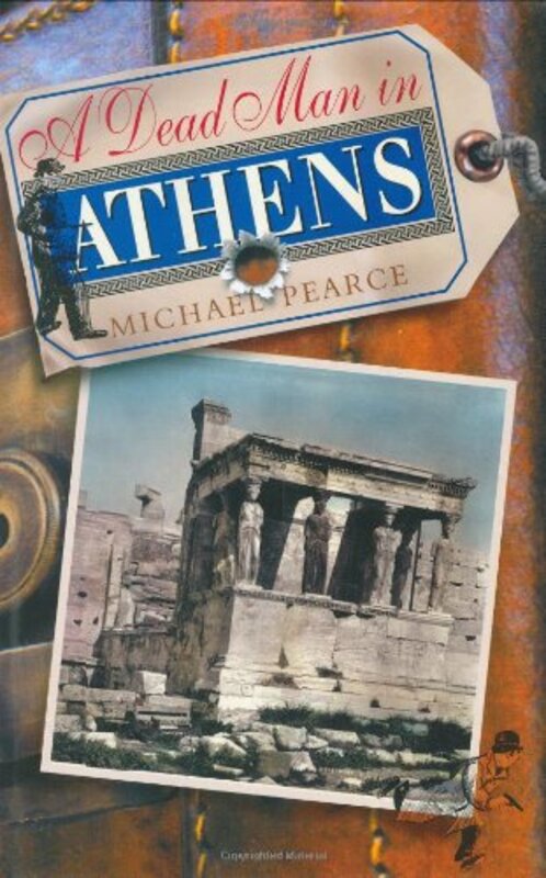 Book cover for "A Dead Man in Athens" by Michael Pearce