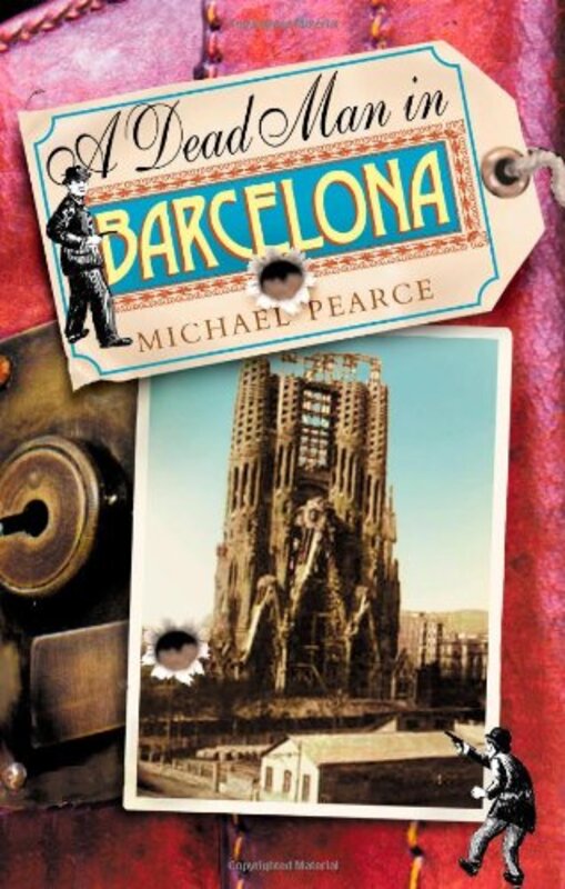 Book cover for "A Dead Man in Barcelona" by Michael Pearce