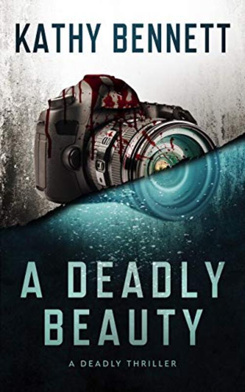 Book cover for "A Deadly Beauty" by Kathy Bennett