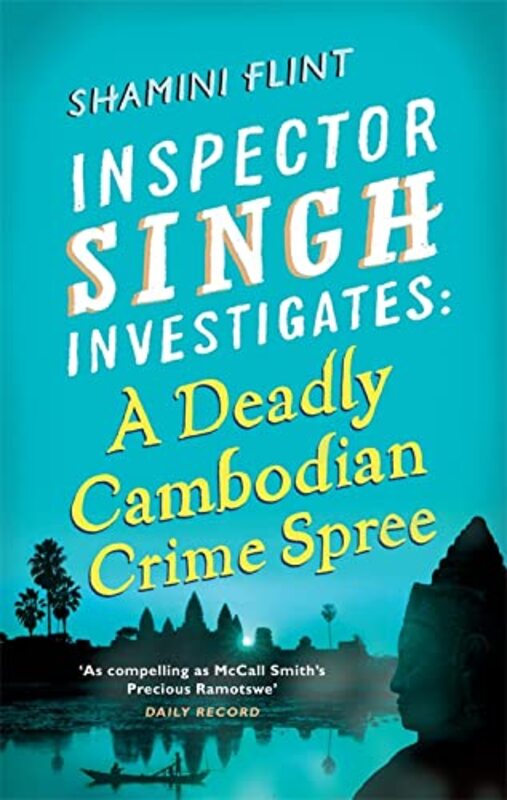 Book cover for "A Deadly Cambodian Crime Spree" by Shamini Flint