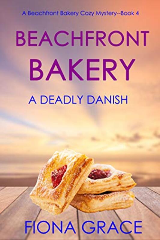 Book cover for "A Deadly Danish" by Fiona Grace