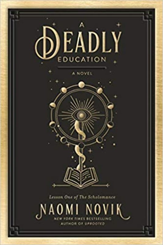 Book cover for "A Deadly Education" by Naomi Novik