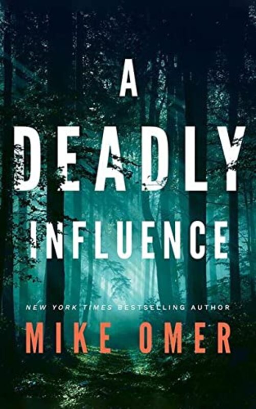 Book cover for "A Deadly Influence" by Mike Omer