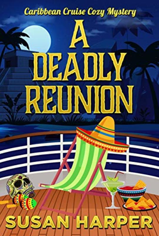 Book cover for "A Deadly Reunion" by Susan Harper
