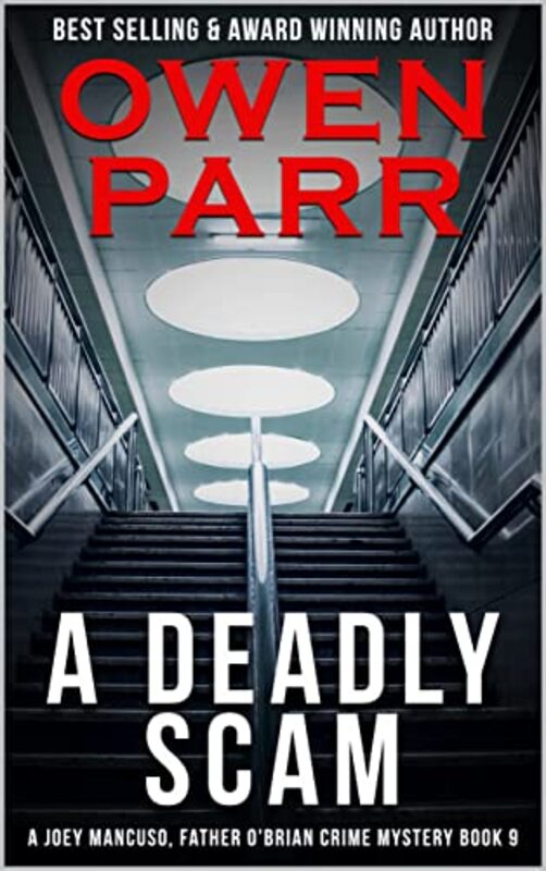 Book cover for "A Deadly Scam" by Owen Parr