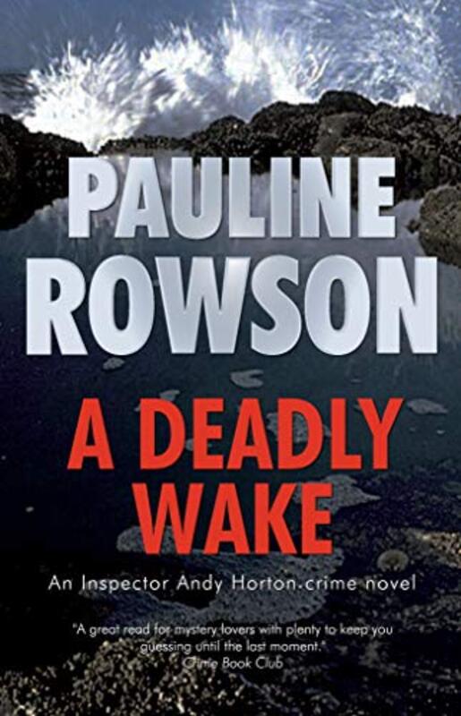Book cover for "A Deadly Wake / The Luccombe Bay Murders" by Pauline Rowson