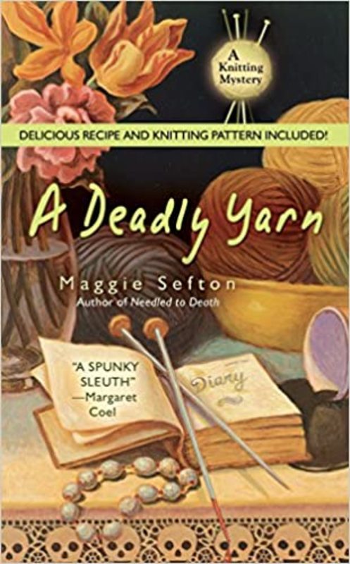 Book cover for "A Deadly Yarn" by Maggie Sefton