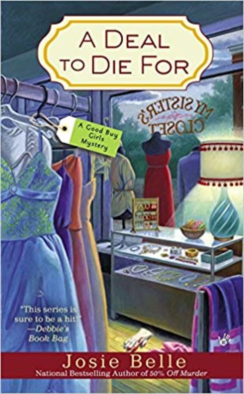 Book cover for "A Deal to Die For" by Josie Belle