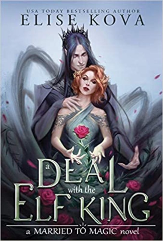 Book cover for "A Deal with the Elf King" by Elise Kova