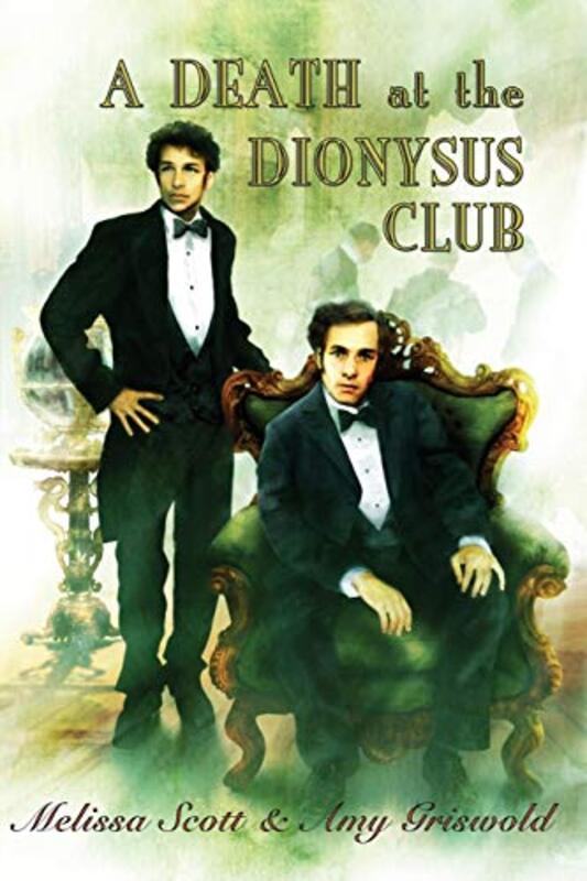 Book cover for "A Death at the Dionysus Club" by Melissa Scott