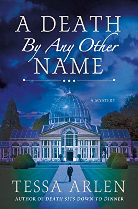 Book cover for "A Death by Any Other Name" by Tessa Arlen