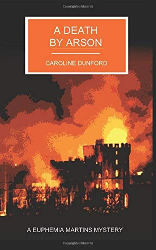 Book cover for "A Death by Arson" by Caroline Dunford