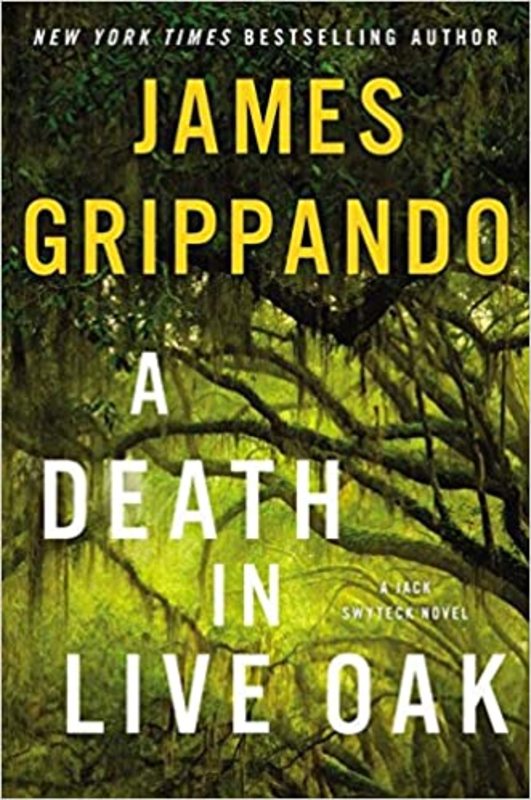 Book cover for "A Death in Live Oak" by James Grippando