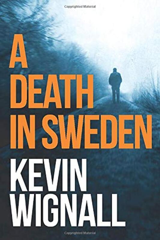 Book cover for "A Death in Sweden" by Kevin Wignall