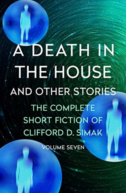 Book cover for "A Death in the House and Other Stories" by Clifford D Simak