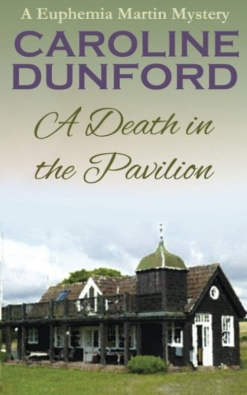 Book cover for "A Death in the Pavilion" by Caroline Dunford