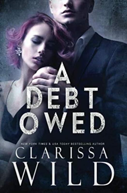 Book cover for "A Debt Owed" by Clarissa Wild