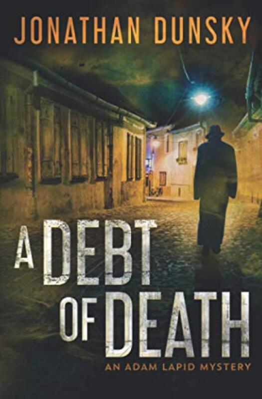 Book cover for "A Debt of Death" by Jonathan Dunsky