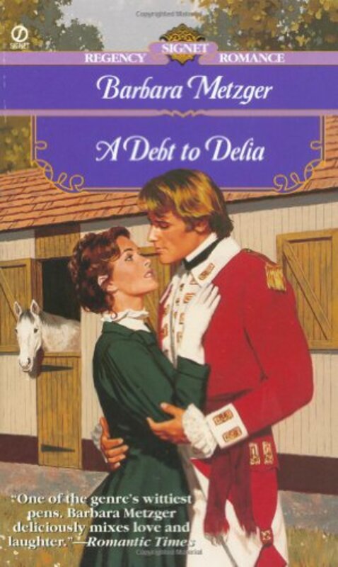 Book cover for "A Debt to Delia" by Barbara Metzger