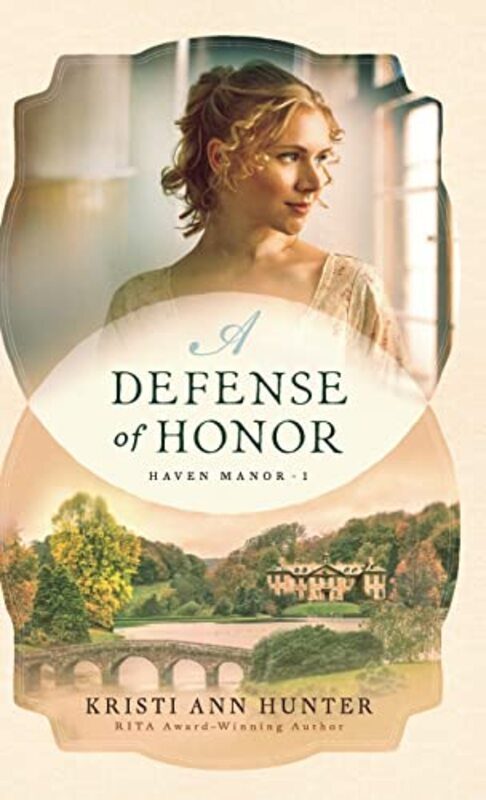 Book cover for "A Defense of Honor" by Kristi Ann Hunter