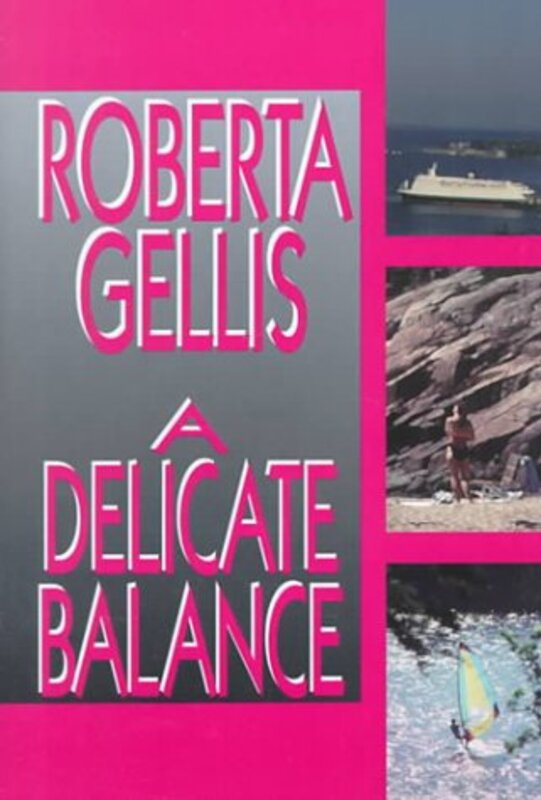 Book cover for "A Delicate Balance" by Roberta Gellis