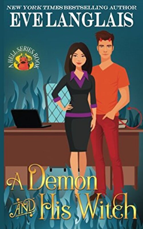 Book cover for "A Demon and His Witch" by Eve Langlais