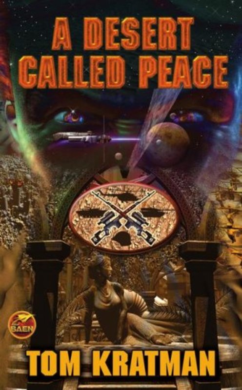 Book cover for "A Desert Called Peace" by Tom Kratman