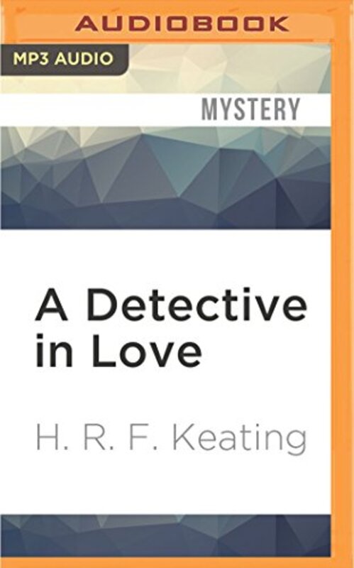 Book cover for "A Detective in Love" by HRF Keating