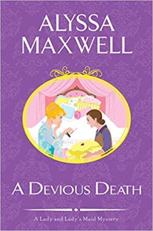 Book cover for "A Devious Death" by Alyssa Maxwell