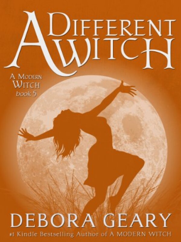 Book cover for "A Different Witch" by Debora Geary