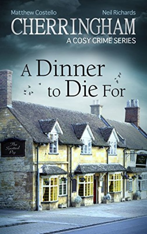 Book cover for "A Dinner to Die For" by Neil Richards