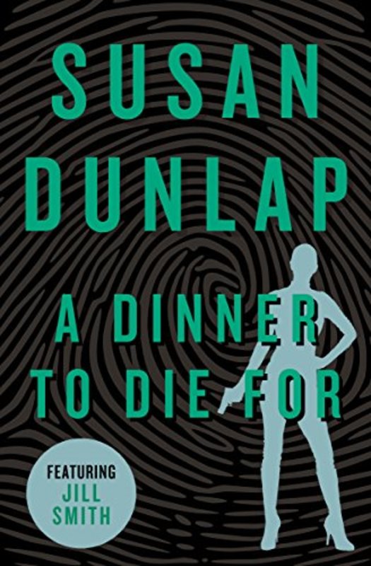 Book cover for "A Dinner to Die For" by Susan Dunlap