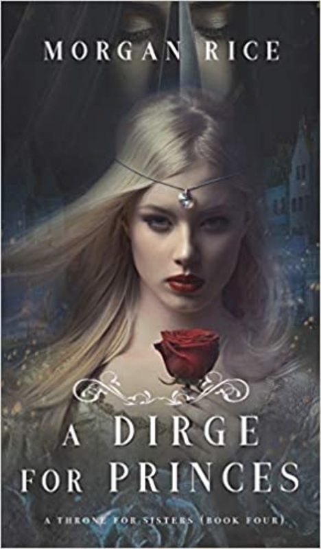 Book cover for "A Dirge for Princes" by Morgan Rice