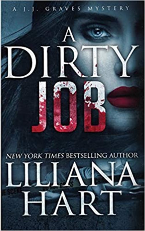 Book cover for "A Dirty Job" by Liliana Hart