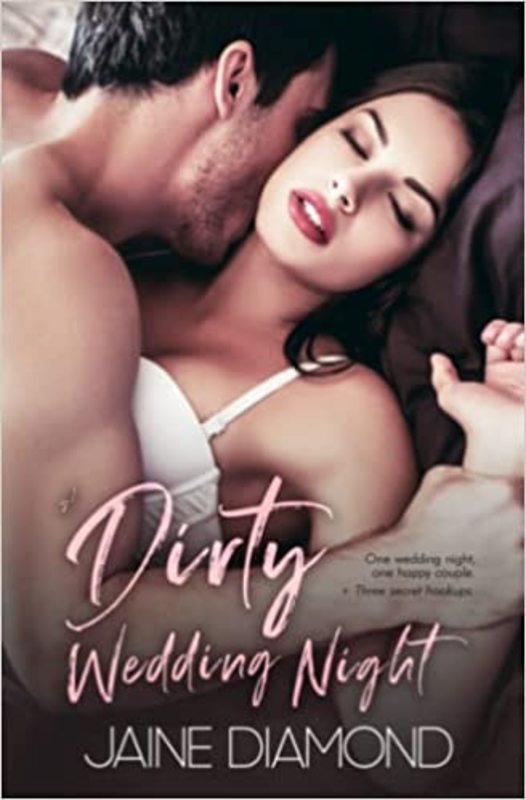Book cover for "A Dirty Wedding Night" by Jaine Diamond