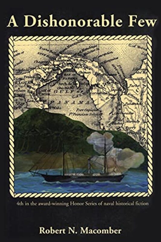Book cover for "A Dishonorable Few" by Robert N Macomber