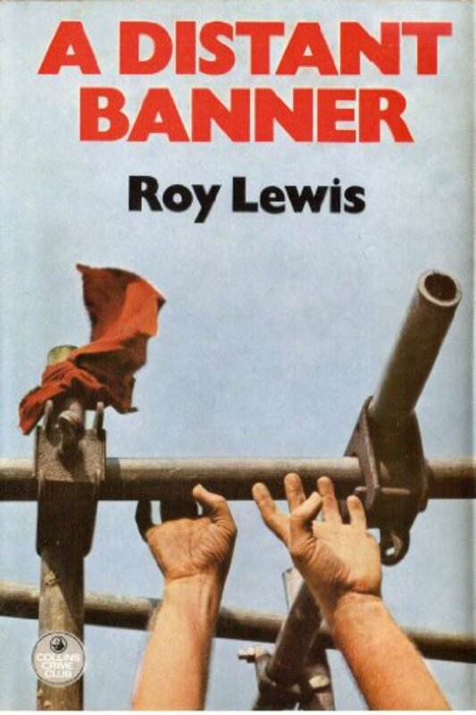 Book cover for "A Distant Banner" by Roy Lewis