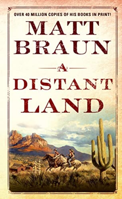 Book cover for "A Distant Land" by Matt Braun