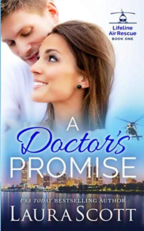 Book cover for "A Doctor's Promise" by Laura Scott