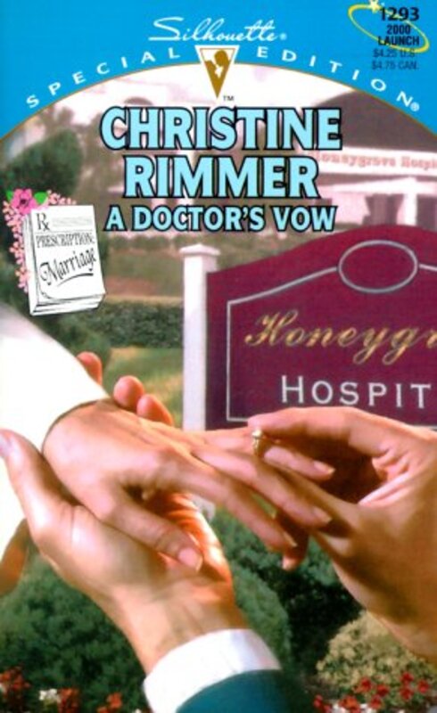 Book cover for "A Doctor's Vow" by Christine Rimmer