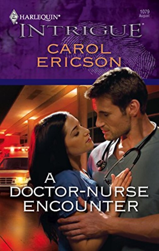 Book cover for "A Doctor-Nurse Encounter" by Carol Ericson
