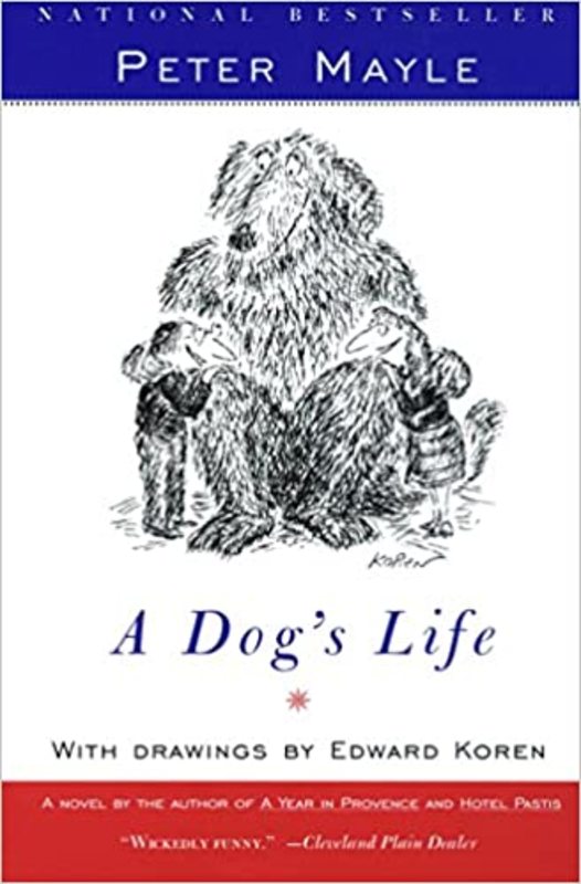 Book cover for "A Dog's Life" by Peter Mayle
