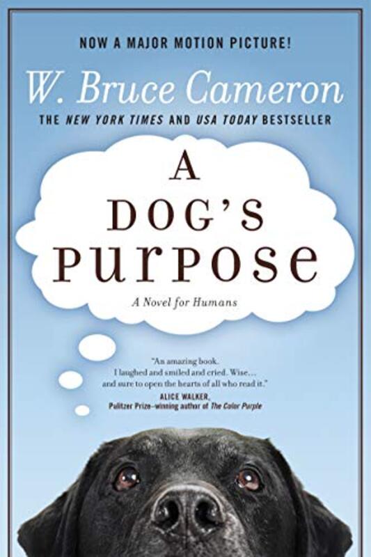 Book cover for "A Dog's Purpose" by W Bruce Cameron