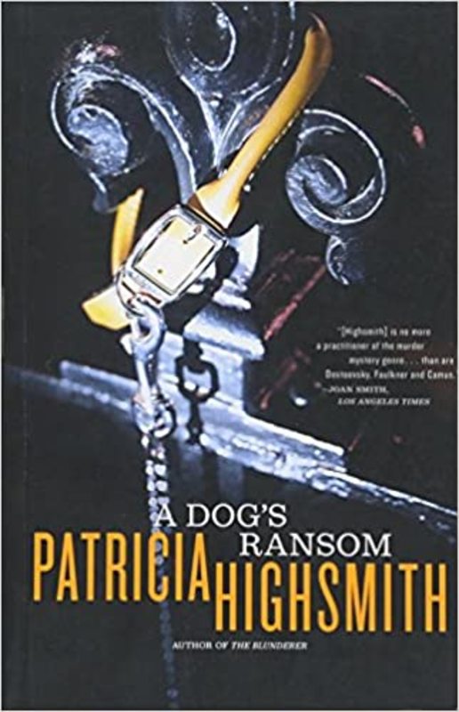Book cover for "A Dog's Ransom" by Patricia Highsmith