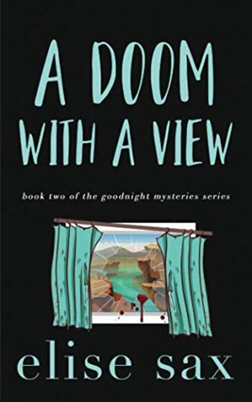 Book cover for "A Doom with a View" by Elise Sax